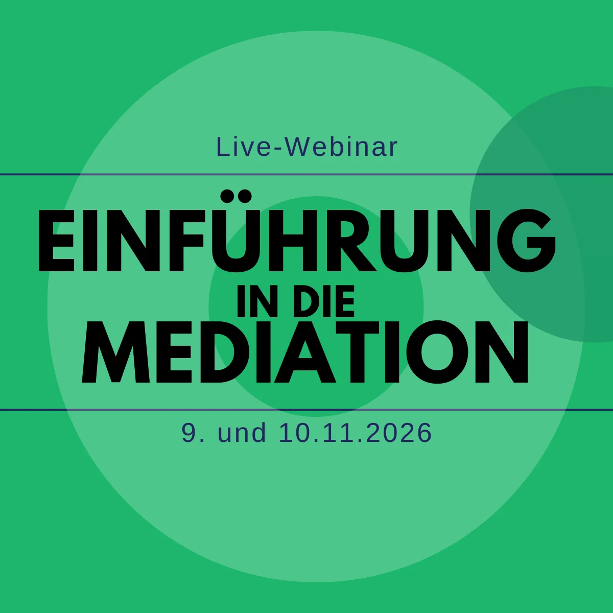 Einführung in die Mediation - Webinar vom 09.-10.11.2026 Bild 1