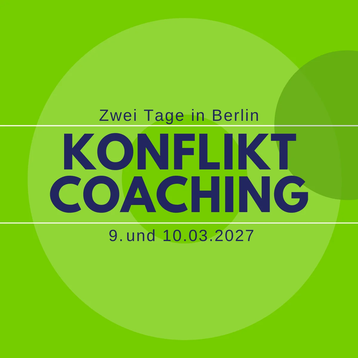 Konfliktcoaching in Berlin vom 9.-10.03.2027 Bild 1