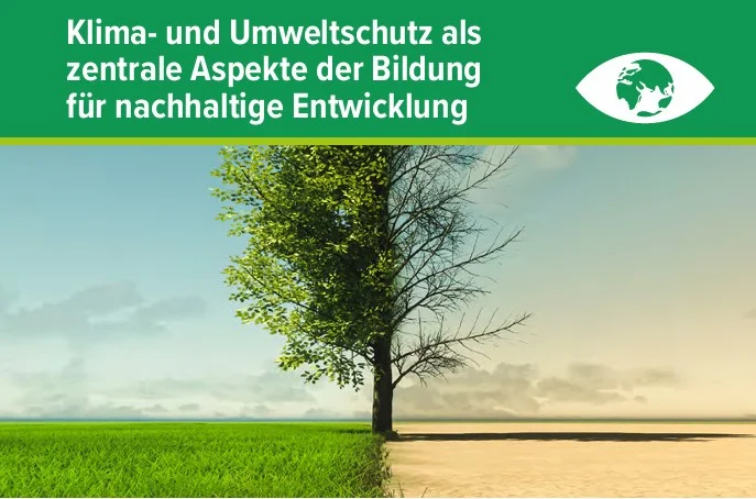 Klima- und Umweltschutz als zentrale Aspekte der Bildung für nachhaltige Entwicklung Bild 1