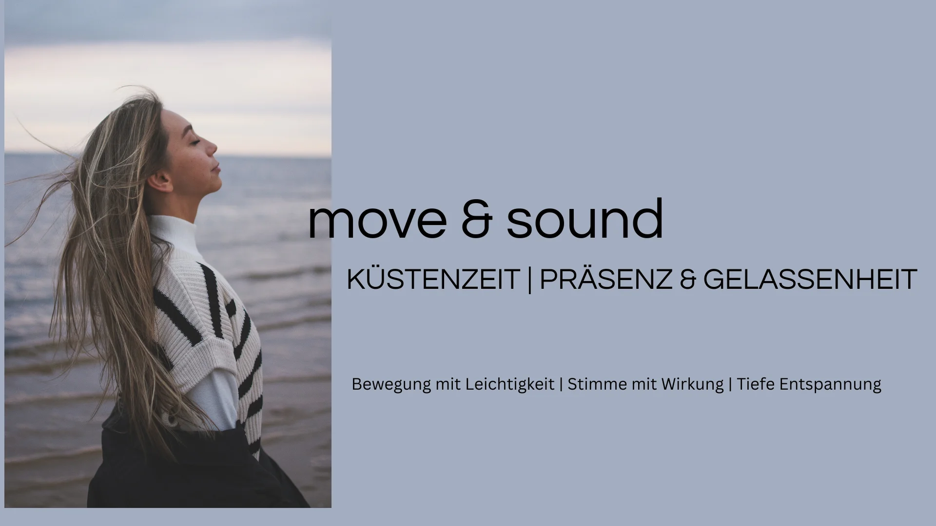 MOVE & SOUND Küstenzeit- Präsenz und Gelassenheit im Berufsalltag mit Tanz, Yoga und Stimmbildung (inkl.Kassenzuschuss) Bild 1