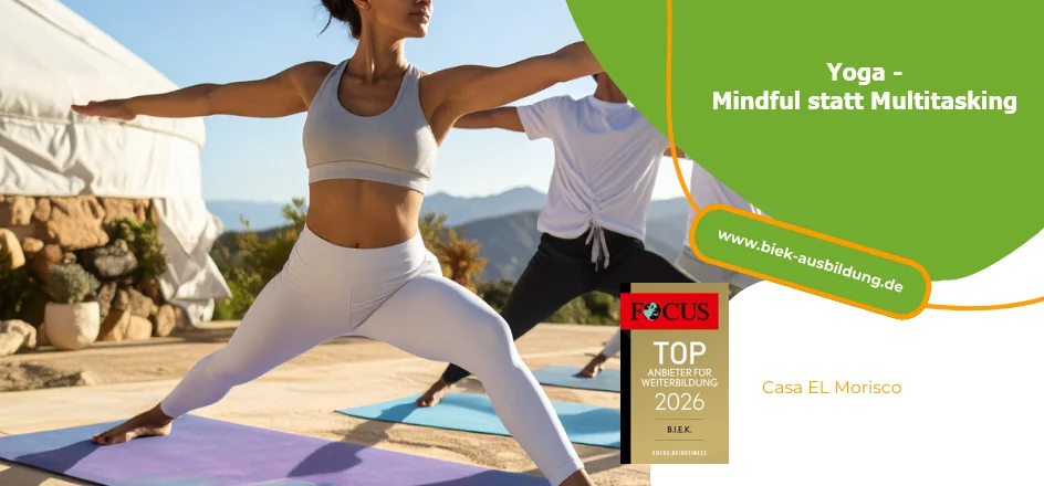 Mindful statt Multitasking – Achtsamkeit & Yoga für bessere Entscheidungen Bild 1
