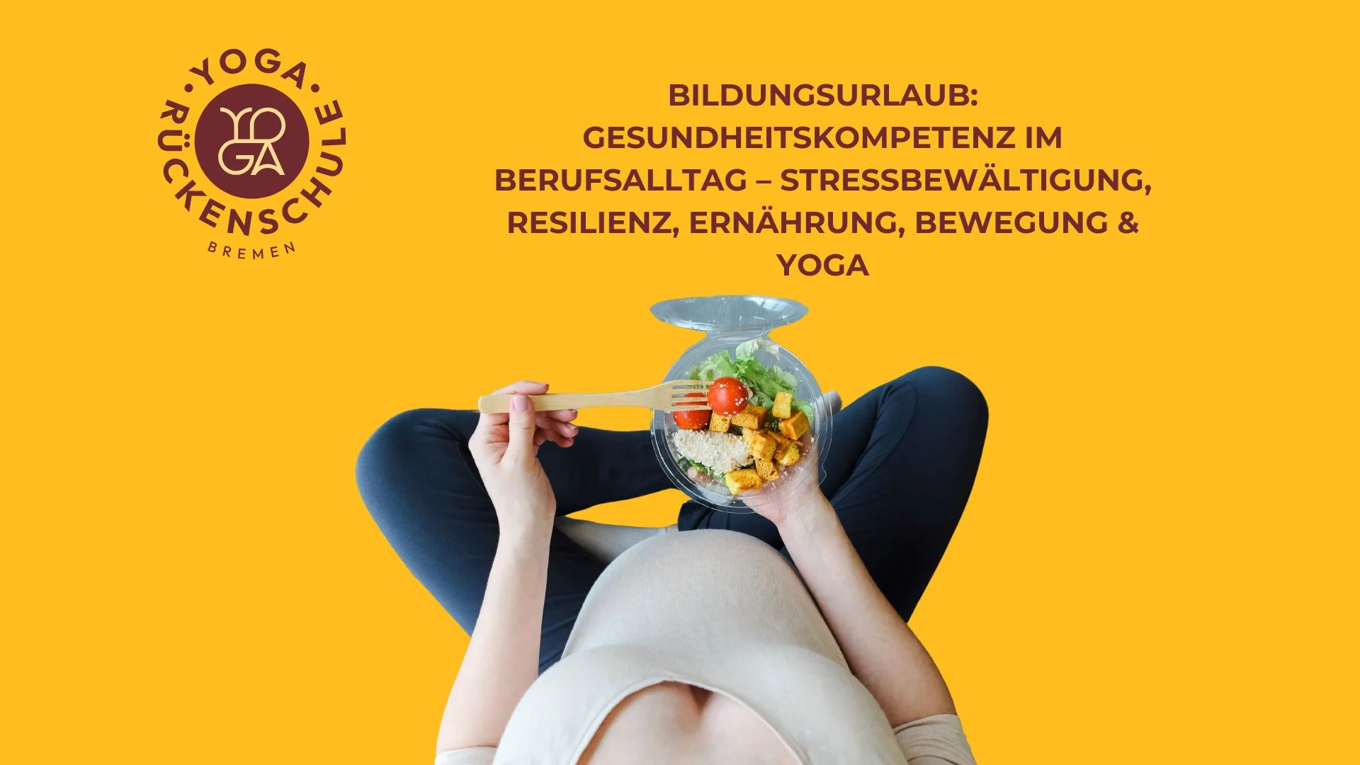 2027/Gesundheitskompetenz im Berufsalltag: Ernährung, Bewegung, Yoga und Resilienz Bild 1