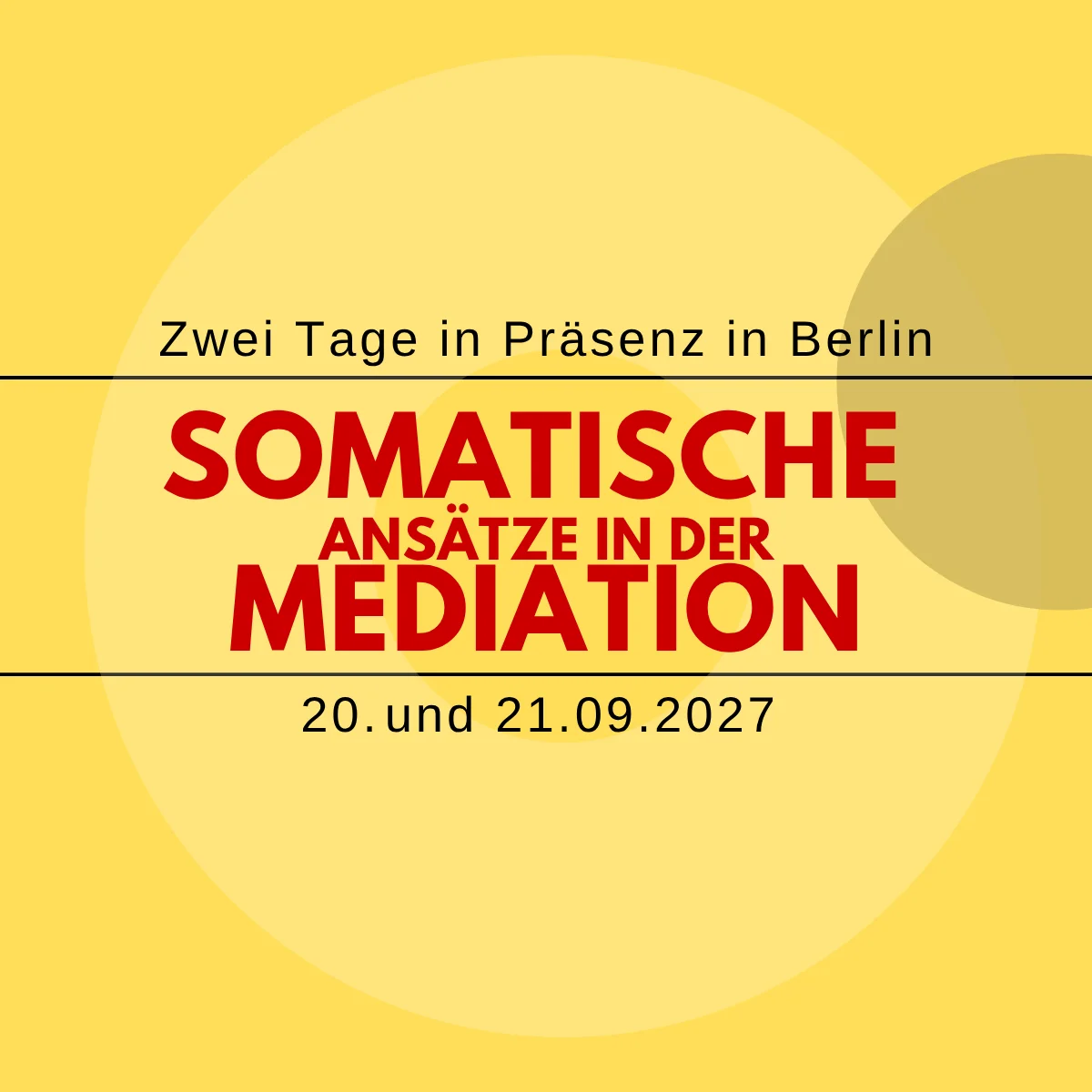 Somatische Ansätze in der Mediation - Berlin 20. -21.09.2027 Bild 1