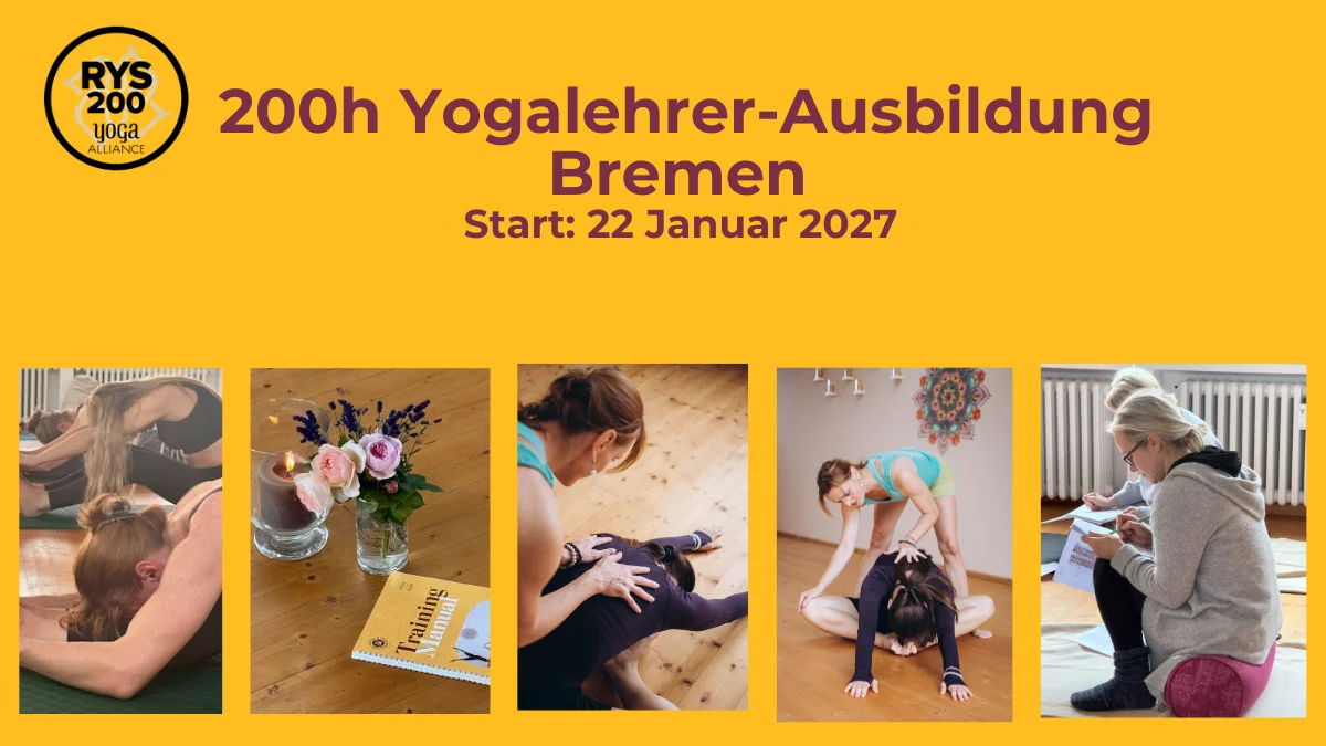 Yoga Lehrer Ausbildung 200 Std Bremen und Umgebung- Aliiance Yoga zertifiziert – berufsbegleitend mit anerkannten Bildungsurlaubsmodul Bild 2